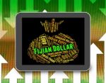 Fijian Dollar Indicates Forex Trading And Dollars Stock Photo