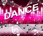 Dancing Music Shows Sound Track And Melody Stock Photo