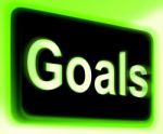 Goals Sign Shows Aims Objectives Or Aspirations Stock Photo