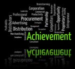 Achievement Word Represents Attainment Words And Victory Stock Photo