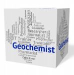 Geochemist Job Shows Science Employee And Word Stock Photo