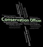 Conservation Officer Means Go Green And Administrators Stock Photo