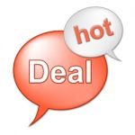 Hot Deal Message Indicates Best Price And Business Stock Photo