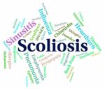 Scoliosis Word Means Poor Health And Ailments Stock Photo