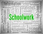 Schoolwork Word Indicates Undertaking Tasks And Exercise Stock Photo