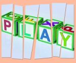 Play Letters Show Fun Enjoyment And Games Stock Photo