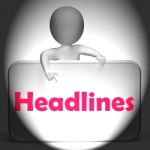 Headlines Sign Displays Media Reporting And News Stock Photo
