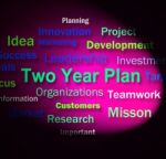 Two Year Plan Words Shows Planning For Next 2 Years Stock Photo