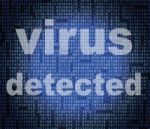 Virus Detected Represents Trojan Antiviral And Threat Stock Photo