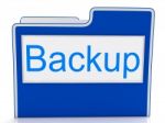 File Backup Represents Data Archiving And Archives Stock Photo