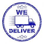 We Deliver Stamp Shows Transportation Delivery And Post Stock Photo