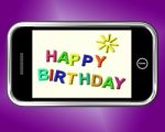 Happy Birthday On Mobile Screen Stock Photo