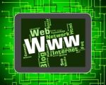 Www Word Shows World Wide Web And Internet Stock Photo