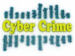 3d Image Cyber Crime Concept Word Cloud Background Stock Photo