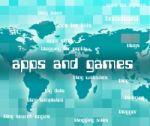 Apps And Games Represents Play Time And Text Stock Photo