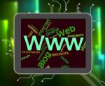 Www Word Represents World Wide Web And Internet Stock Photo