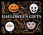 Halloween Gifts Indicates Trick Or Treat And Celebrate Stock Photo