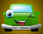 Nyc Parking Means New York City And Automotive Stock Photo
