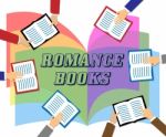 Romance Books Indicates Tenderness Boyfriend And Fiction Stock Photo