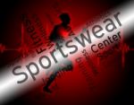 Sportswear Word Indicates Shirt Garments And Words Stock Photo