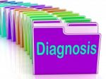 Diagnosis Folder Shows Medical Conclusions And Illness Stock Photo