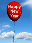 Happy New Year Balloon Shows Parties And Celebration Stock Photo