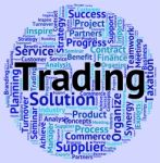 Trading Word Indicates Commercial Business And Exporting Stock Photo