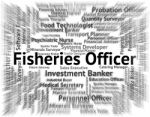 Fisheries Officer Represents Fishery Career And Job Stock Photo