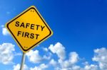 Safety First Sign Stock Photo