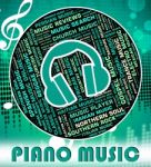 Piano Music Indicates Sound Tracks And Audio Stock Photo