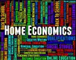 Home Economics Means Studying Educating And Learning Stock Photo