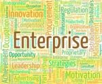 Enterprise Word Shows Businesses Venture And Industry Stock Photo