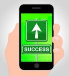 Success Online Means Mobile Phone And Internet Stock Photo