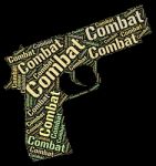 Combat Word Represents Inhibit Impede And War Stock Photo