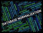 Database Normalization Meaning Computing Standard And Text Stock Photo