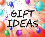 Gift Ideas Represents Giftbox Giving And Celebration Stock Photo