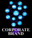 Corporate Brand Shows Company Identity And Branded Stock Photo