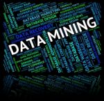 Data Mining Shows Mines Word And Mined Stock Photo