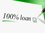 Hundred Percent Loan Shows Credit Advance And Borrows Stock Photo