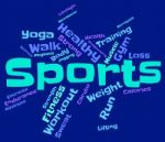 Sports Word Indicates Physical Activity And Exercising Stock Photo