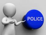 Police Button Means Law Enforcement Or Officer Stock Photo