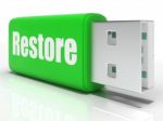 Restore Pen Drive Means Data Safe Copy Or Backup Stock Photo