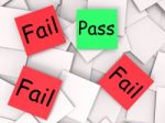 Pass Fail Post-it Notes Mean Approved Or Unsuccessful Stock Photo