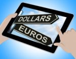 Dollars Euros Tablet Shows Foreign Currency Exchange Stock Photo