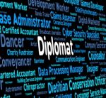 Diplomat Words Indicates Consul Jobs And Occupations Stock Photo