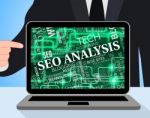 Seo Analysis Shows Search Engines And Analytic Stock Photo