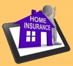 Home Insurance House Tablet Means Insuring Property Stock Photo