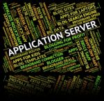 Application Server Indicates Computer Servers And Applications Stock Photo