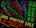 Big Winter Sale Represents Cheap Promotion And Words Stock Photo