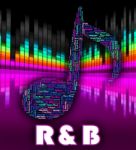 Rhythm And Blues Represents Contemporary R&b And Audio Stock Photo